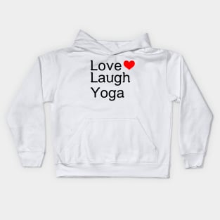 Love Laugh Yoga Kids Hoodie